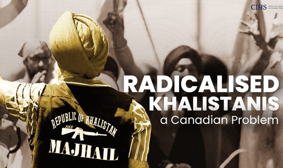 Radicalised Khalistanis, a Canadian Problem