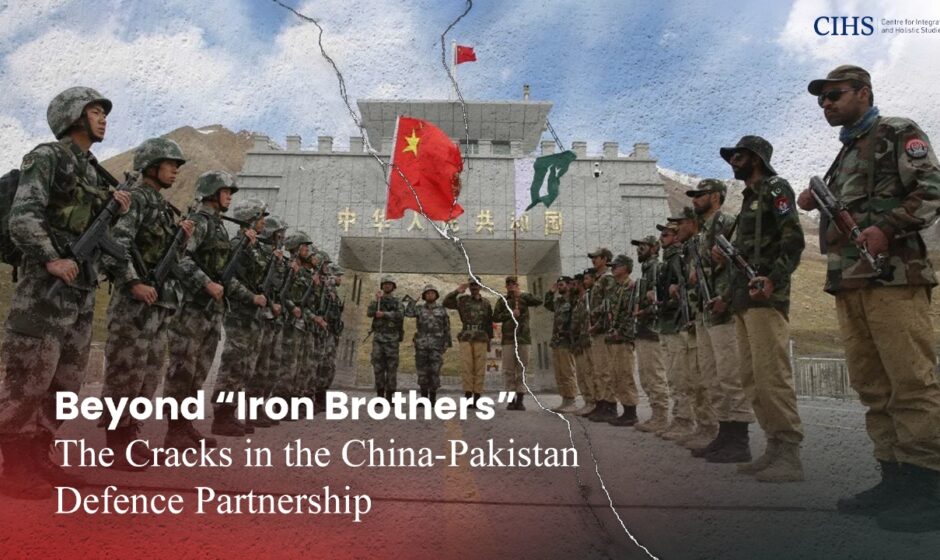 Beyond “Iron Brothers” - The Cracks in the China-Pakistan Defence Partnership