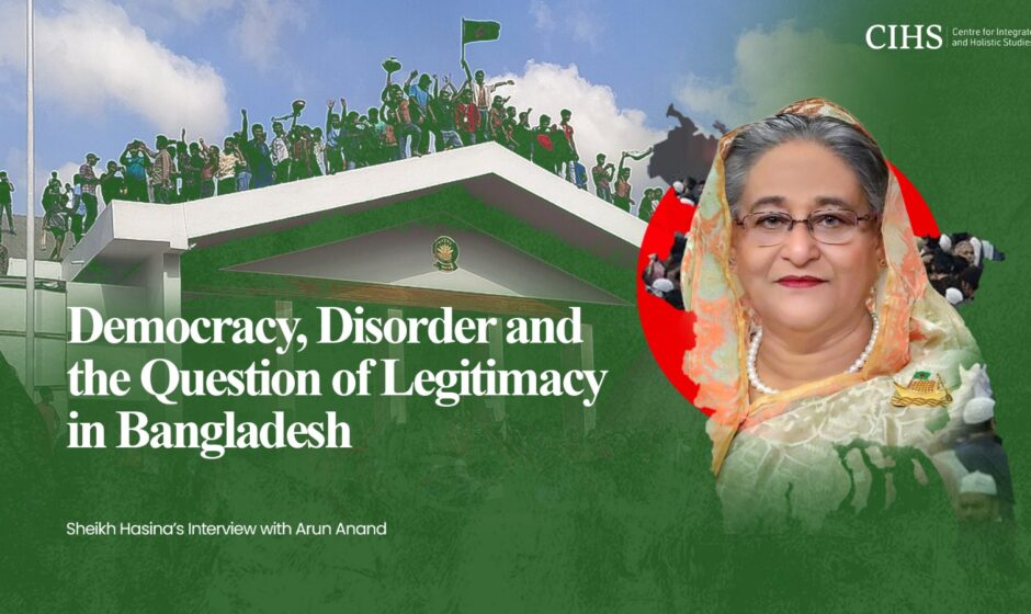 Democracy, Disorder and the Question of Legitimacy in Bangladesh - An Interview with Sheikh Hasina