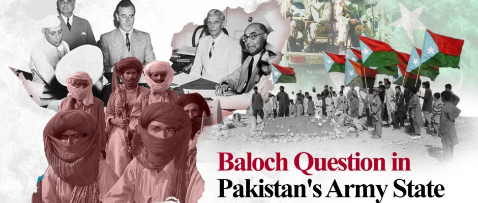 Baloch Question in Pakistan's Army State