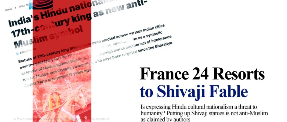 France 24 Resorts to Shivaji Fable