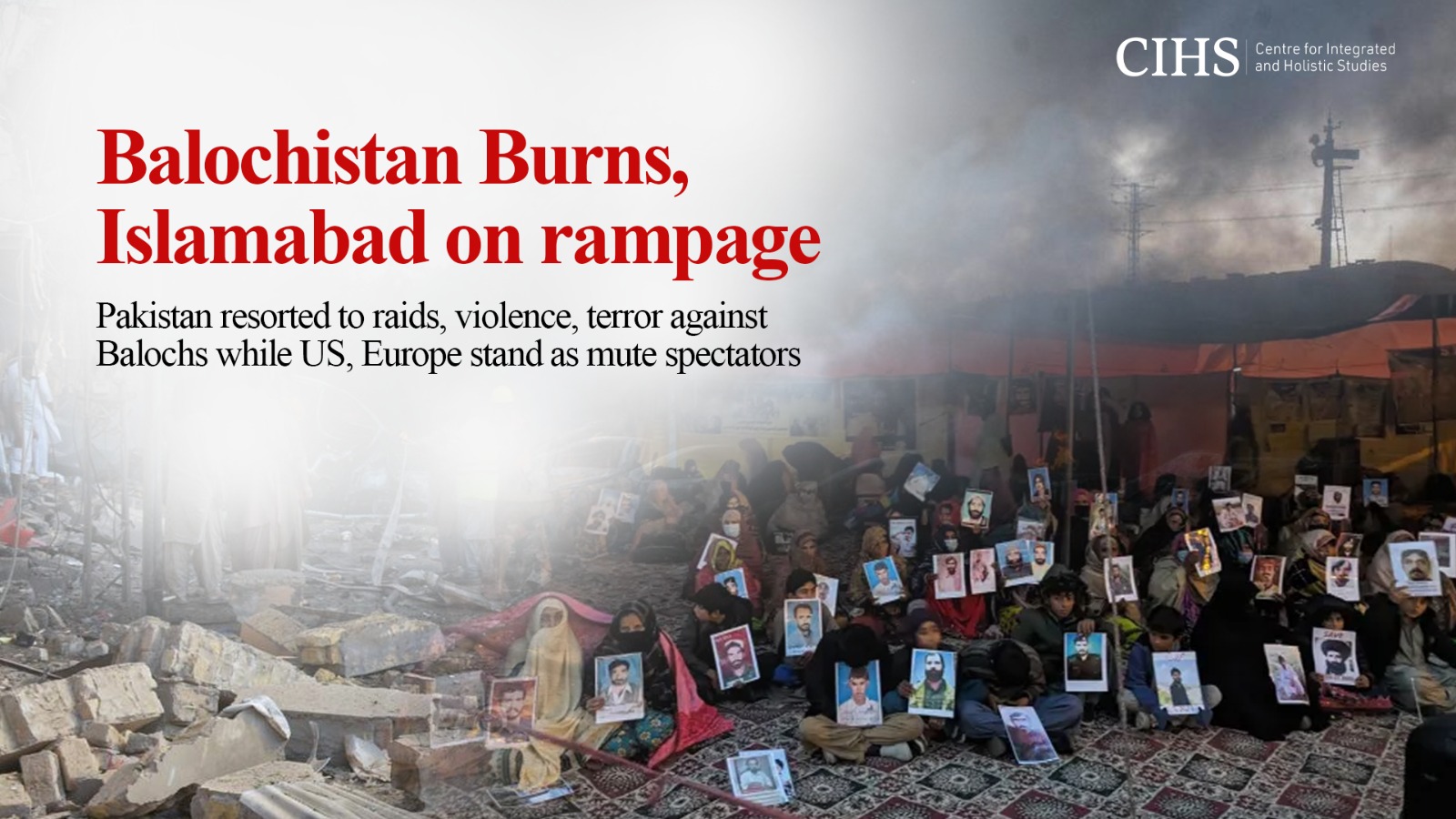 Balochistan Burns, Islamabad on Rampage