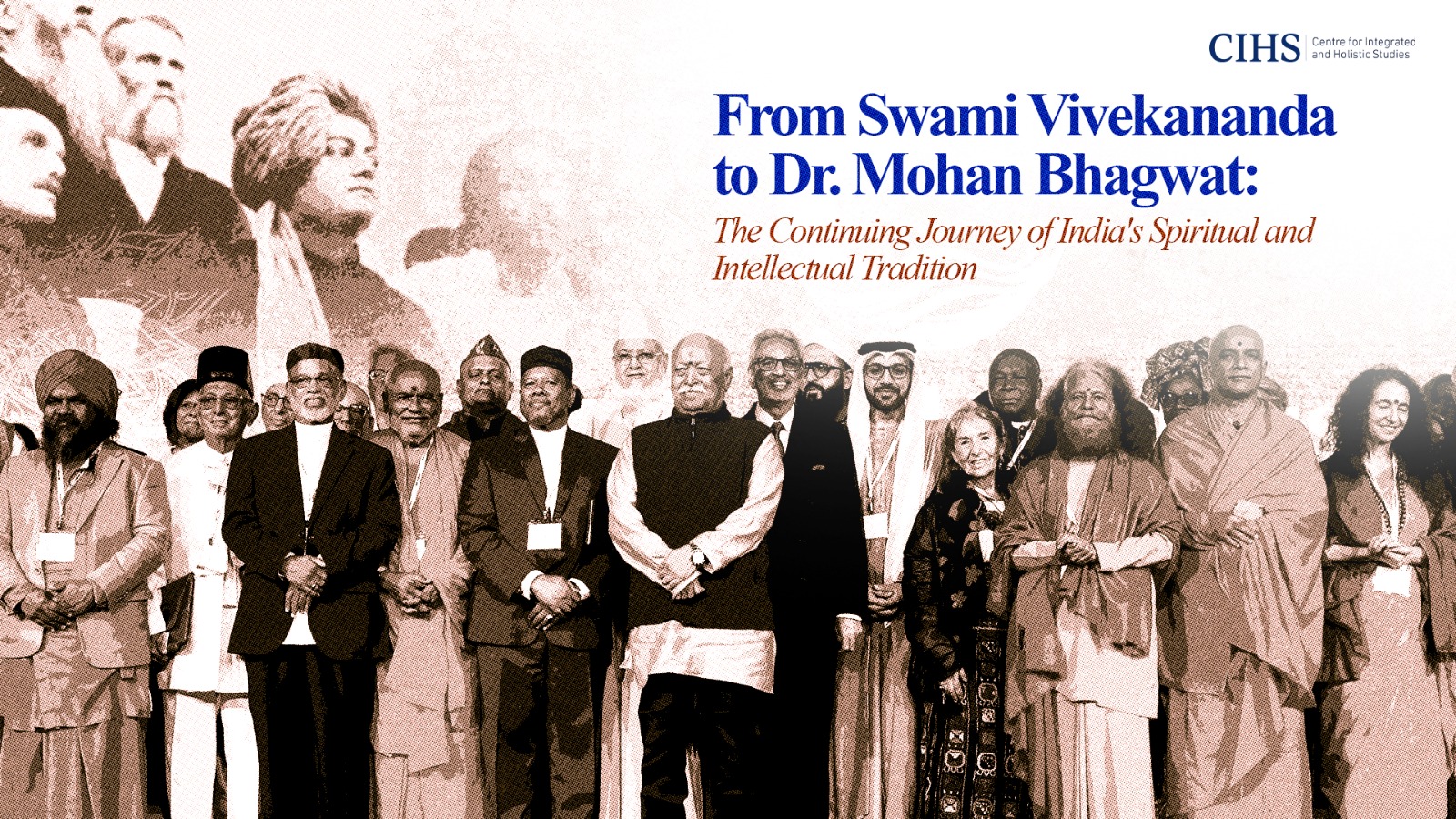 From Swami Vivekananda to Dr. Mohan Bhagwat: The Continuing Journey of India’s Spiritual and Intellectual Tradition