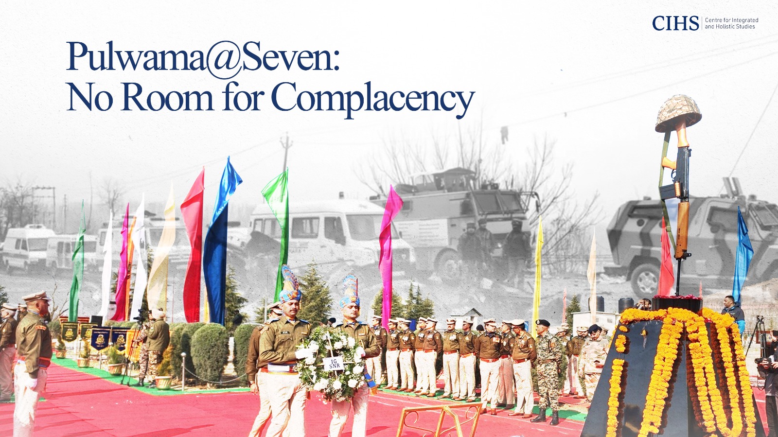Pulwama@Seven: No Room for Complacency
